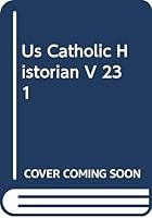 Us Catholic Historian V 23 1 0268094616 Book Cover