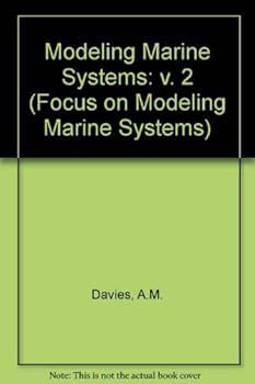 Hardcover Modeling Marine Systems (FOCUS ON MODELING MARINE SYSTEMS) Book
