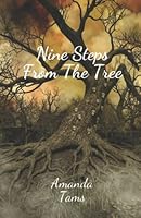 NINE STEPS FROM THE TREE 152029848X Book Cover
