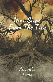 Paperback NINE STEPS FROM THE TREE Book