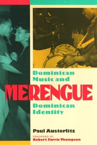 Merengue : Dominican Music and Dominican Identity