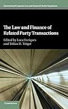 The Law and Finance of Related Party Transactions (International Corporate Law and Financial Market Regulation)