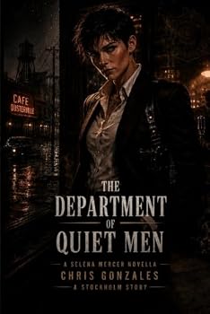 The Department of Quiet Men: A Selena Mercer Novella