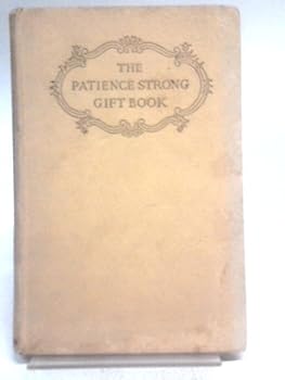 Hardcover The Patience Strong Gift Book. Book
