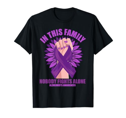 En esta familia nadie lucha solo contra la conciencia de Alzheimer Camiseta