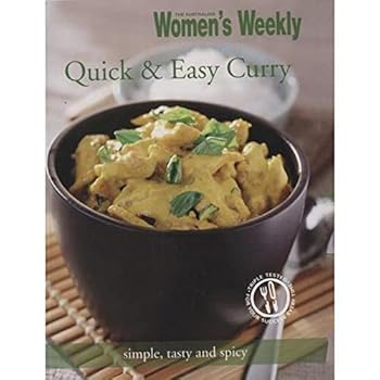 Paperback Quick & Easy Curry: Simple, Tasty and Spicy (The Australian Women's Weekly) Book