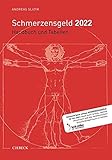Schmerzensgeld 2022: Handbuch und Tabellen