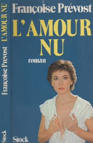 L'Amour Nu (French Edition)