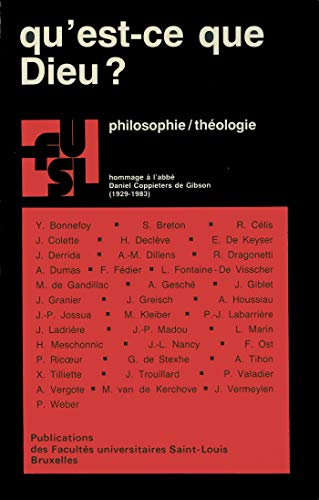 Amazon Com Qu Est Ce Que Dieu Philosophie Theologie Hommage A L Abbe Daniel Coppieters De Gibson 1929 19 Publications Des Facultes Universitaires Saint Louis French Edition Ebook Collectif Ackermans Helene Kindle Store