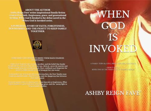 WHEN GOD IS INVOKED: A Family Torn by Love, Pride, Control, and Grace