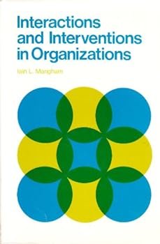 Paperback Interactions and Interventions in Organizations (Wiley Series on Methods in Psychotherapy) Book