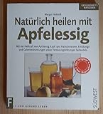  Natürlich heilen mit Apfelessig