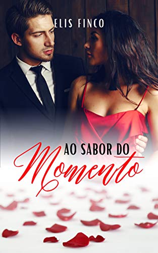 Ao sabor do momento