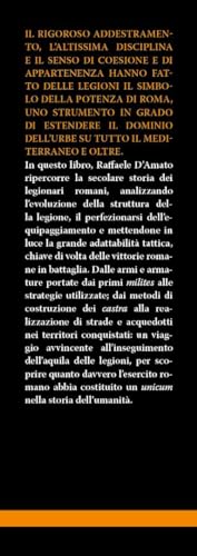 La Grande Storia Delle Legioni Romane. Segreti, Tattiche, Armi E Battaglie Del Più Formidabile Esercito Dell’Antichità - 3