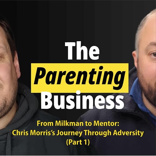 From Milkman to Mentor: Chris Morris's Journey Through Adversity - Part 1