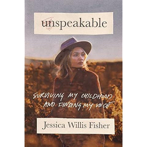 Unspeakable: Surviving My Childhood and Finding My Voice Cover