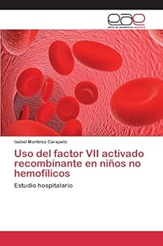 Uso del factor VII activado recombinante en niños no hemofílicos: Estudio hospitalario