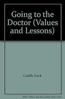 Going to the Doctor (Values and Lessons) B000N905YO Book Cover