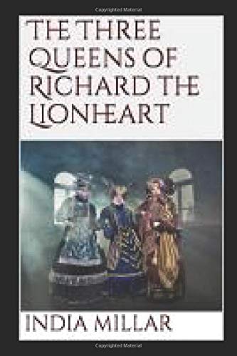 The Three Queens of Richard the Lionheart