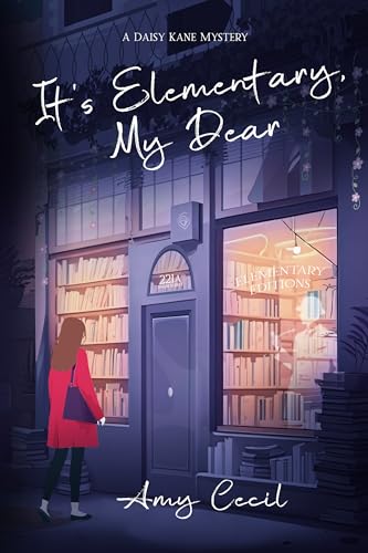 It's Elementary, My Dear: A Daisy Kane Mystery (Daisy Kane Mysteries Book 1)