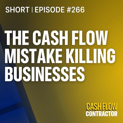 266 - The Cash Flow Mistake Killing Businesses Podcast Por  arte de portada