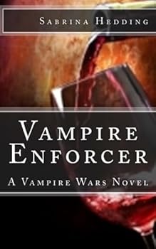Paperback Vampire Enforcer: A Vampire Wars Novel Book