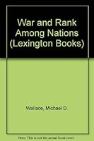 War and rank among nations 0669851914 Book Cover