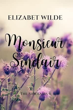 Monsieur Sinclair: Tome 1 (The Sinclairs)
