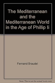 Hardcover The Mediterranean and the Mediterranean World in the Age of Phillip Ii Book
