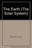 The Earth (The Solar System) 0865932751 Book Cover