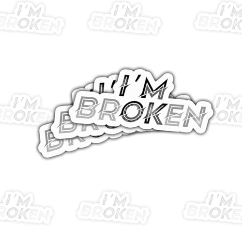 Pegatinas de salud mental I'm Broken para millennials con ansiedad 2