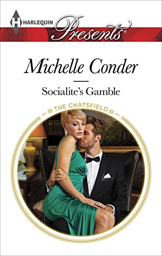 Socialite's Gamble (The Chatsfield Book 3)