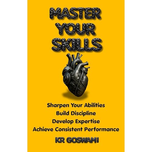 Master Your Skills Audiolibro Por KR Goswami arte de portada