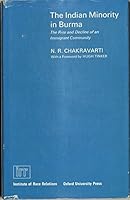 Indian Minority in Burma (Institute of Race Relations) 0192181947 Book Cover