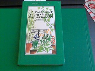 Paperback La campagne au balcon [French] Book