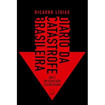 Capa do livro Diário da catástrofe brasileira: Ano II: Um genocídio escancarado: 2