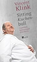 Sitting Küchenbullgepfefferte Erinnerungen Eines Kochs 3498035460 Book Cover
