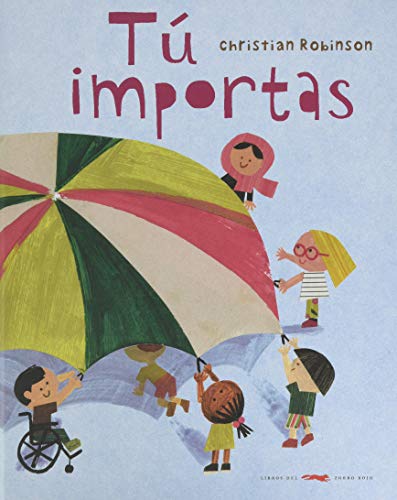Tú importas (ALBUMES ILUSTRADOS)