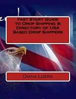 Fast Start Guide to Drop Shipping & Directory of USA Based Drop Shippers 0692365842 Book Cover