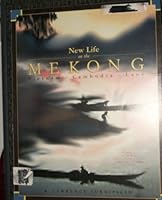 New Life on the Mekong:  Vietnam, Cambodia, Laos B000KK6BPI Book Cover
