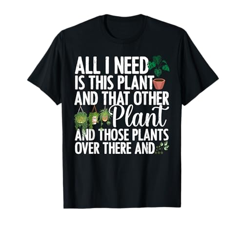 Funny Plant Art for Women Men Gardening Plant Lover Gardener T-Shirt Small