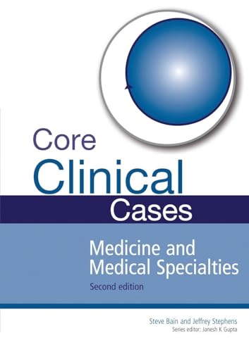 CRC Press - Core Clinical Cases in Medicine and Medical Specialties