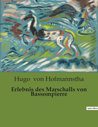Erlebnis des Marschalls von Bassompierre (German Edition)