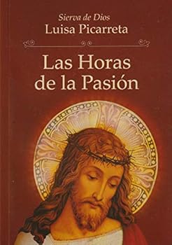 Paperback Las Horas De La Pasion [Spanish] Book