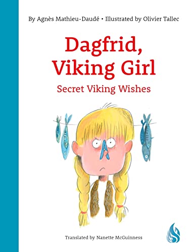 Dagfrid, Viking Girl 2: Secret Viking Wishes
