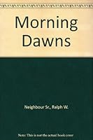 Morning Dawns B008OO44CO Book Cover