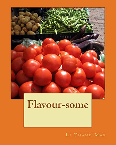 Flavour-some: English version 1522810587 Book Cover