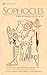 Sophocles: The Complete Plays (Signet Classics)