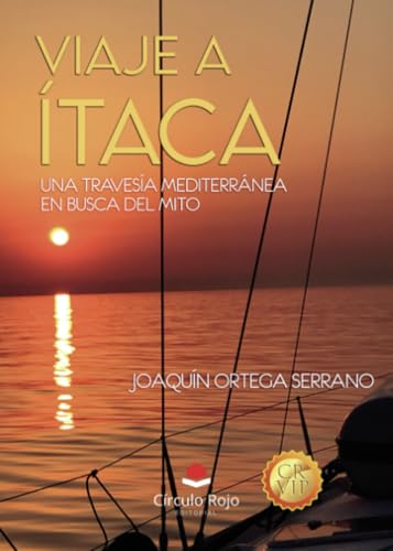 VIAJE A ÍTACA. Una travesía mediterránea en busca del mito (Spanish Edition)