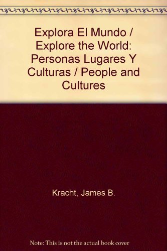 World Explorer: People, Places, Cultures 1st Edition Student Edition Spanish 2003c: Personas Lugares Y Culturas / People and Cultures
